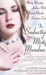 The Seduction of Misty Mundae Erotik Film izle